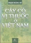 CÂY CÓ VỊ THUỐC VIỆT NAM